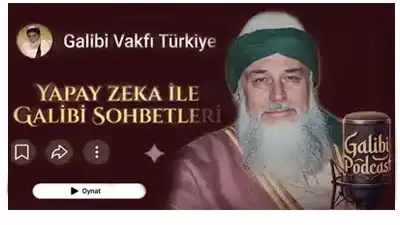 Gâlibî Galibi Yapay Zeka Sohbetleri